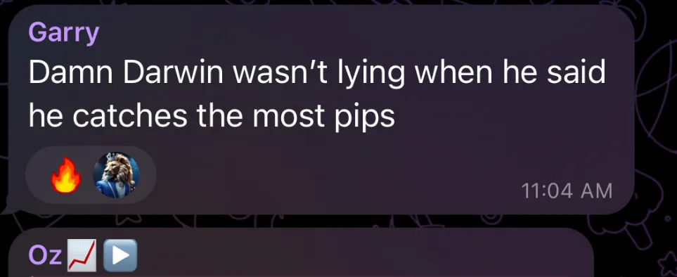 Member testimonial: Damn Darwin wasn't lying when he said he catches the most pips.